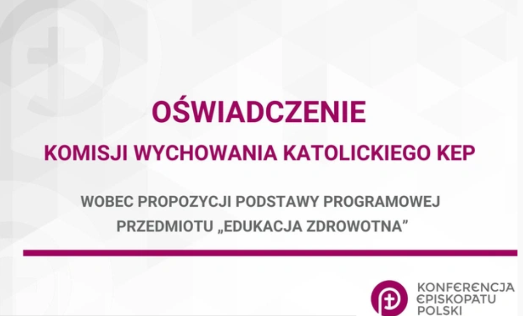 Oświadczenie Komisji Wychowania Katolickiego Konferencji Episkopatu Polski wobec propozycji podstawy programowej przedmiotu „Edukacja zdrowotna”
