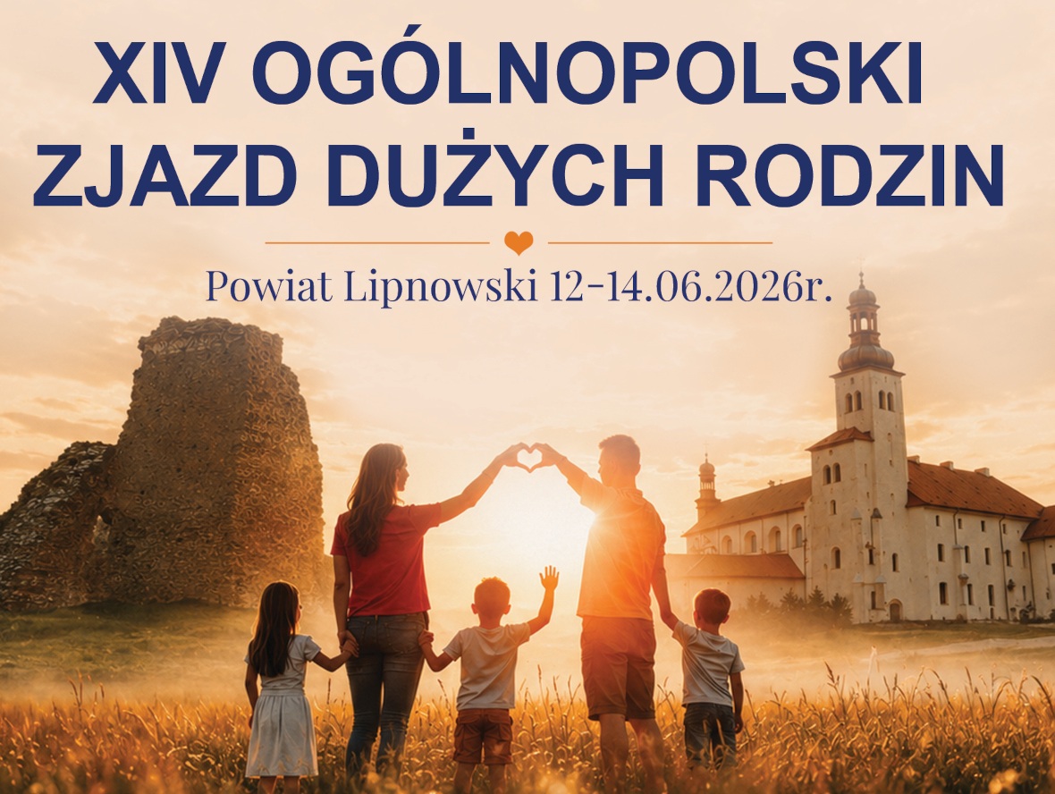 XIV Ogólnopolski Zjazd Dużych Rodzin. Rozwiń kompetencje rodzicielskie i spędź czas na wspólnym świętowaniu